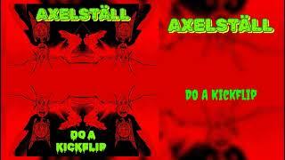 AXELSTÄLL - Do A Kickflip [Debut Demo] (Thrashcore/Fastcore)