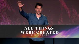 All Things Were Created | Nick Coombs