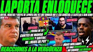 EL MUNDO REACCIONA al ESCÁNDALO de DANI OLMO y LAPORTA - GRITOS, GOLPES e INSULTOS "HIJOS DE PUT..."