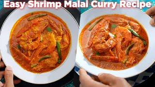 Easy Shrimp Malai Curry Recipe For Beginners