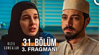 Kızıl Goncalar 31. Bölüm 3. Fragmanı "Beni Bırakma Cüneyd!"