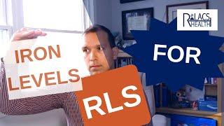 Iron Levels for Restless Legs Syndrome (RLS)