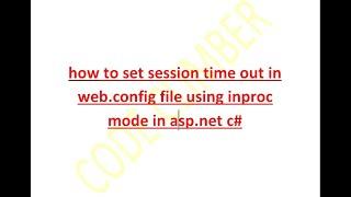 how to set session time out in web.config file using inproc mode in asp.net c#