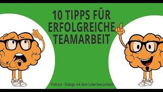 10 Tipps, für erfolgreiche Teamarbeit