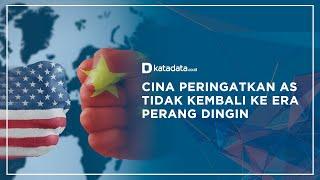 Cina Peringatkan AS Tidak Kembali ke Era Perang Dingin | Katadata Indonesia