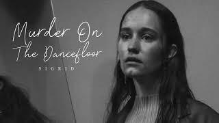 Sigrid - Murder On The Dancefloor (Acoustic Cover)