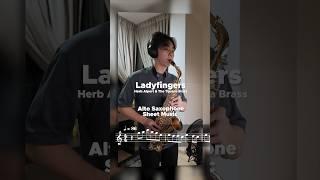 Ladyfingers Alto Sax Sheet Music  #ladyfingers #herbalpert #saxophone #sheetmusic