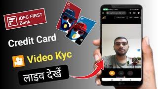 Idfc Bank Credit Card Video Kyc  | Idfc first bank credit card