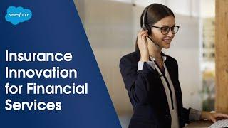 Insurance Innovation for Financial Services | Salesforce Demo