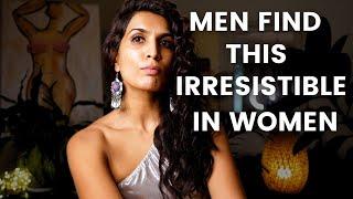 5 Things Men Find Irresistibly Attractive in a Women