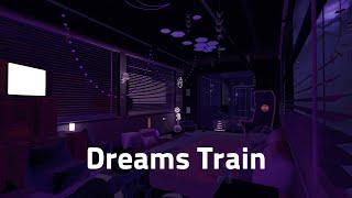 [VRchat Worlds BGM] Dreams train