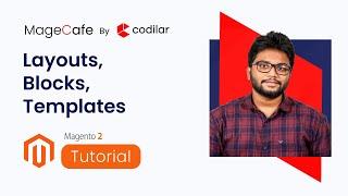 Basics of Layout, Templates, and Blocks 02/10 | Magento 2 Tutorials for Beginners (2019) | MageCafe