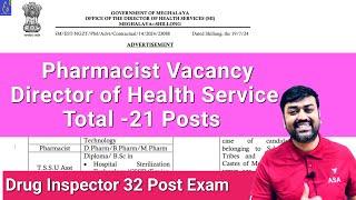 Pharmacist Vacancy Director of Health Service 21 Post at Meghalaya | GPSC Drug Inspector Admit Card