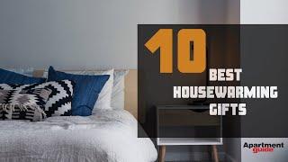 10 Best Housewarming Gifts