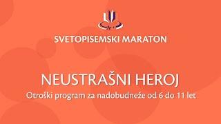 Neustrašni heroj | Svetopisemski maraton 2021