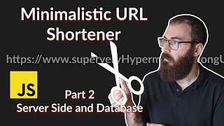 Build a URL Shortener with JavaScript - Server Side