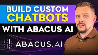 Build Custom Chatbots Using Abacus AI - 2025