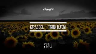 LK o Marroquino - GIRASSOL  (Prod. DJ DM)