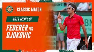 Federer vs Djokovic 2011 Men's semi-final | Roland-Garros Classic Match