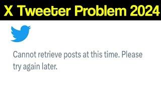 How To Fix Cannot Retrieve Tweets AtThis Time Please Try Again Later Twitter Network Error 2024