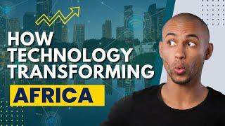 How Technology Is Transforming African Cities | Afro Tech Destiny