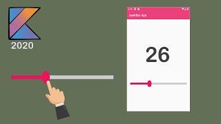 Seekbar in Android Studio [Kotlin 2020]
