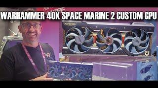 Asus & AMD Warhammer 40K Space Marine 2 Custom GPU Gamescom 2024