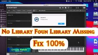 Kontakt No Library Found - Kontakt Library Missing Fix Problem No NICNT File Download Macos Windows