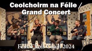 2024 Féile Chois Cuain - Ceolchoirm na Féile / Grand Concert