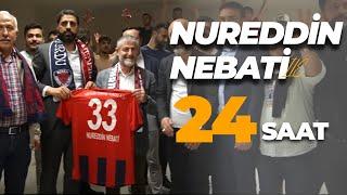 Nureddin Nebati İle 24 Saat | Vlog
