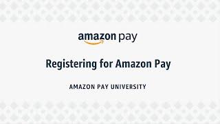 Registering for Amazon Pay