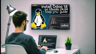 Cómo instalar Odoo 18 Community Edition en Ubuntu 24.04 LTS