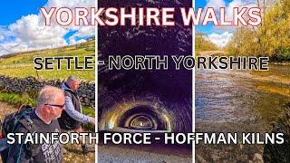 Yorkshire Walks - Settle - Stainforth Force & Hoffman Kilns