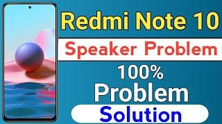 Redmi Note 10 Speaker Not Working Problem | How To Solve Speaker Sound Problem in Redmi Note 10