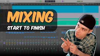 The Complete Mixing Process: Start to Finish (All Secrets Revealed)