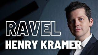 Ravel - Miroirs | Henry Kramer, piano