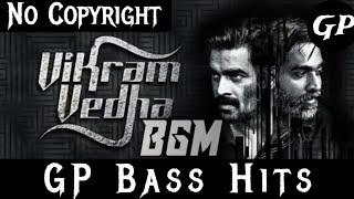 Vikram Vedha BGM No Copyright #like #video #subscribe GP Bass Hits