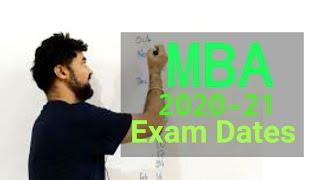 All MBA 2020 - 21 Exam dates. From CAT to CET 2021. Tentative Dates.