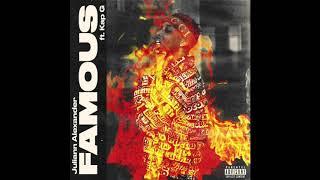 Juliann Alexander - Famous Feat Kap G (Official Audio)