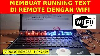 Membuat Running Text di Remote dengan Wifi @belajartehnologijamannow