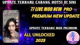 UPDATE " APLIKASI LIVE STREAMING BAR BAR 2025 HOST INDO ~ 77 LIVE MOD PRO PREMIUM NEW UPDATE