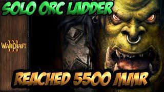 Reaching 5500 MMR! (Warcraft 3 Solo Ladder)