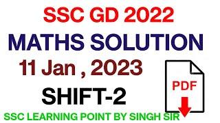 SSC GD 2022 (11 Jan, 2023. 2nd shift) Maths Solution|| GD Solved Paper by Singh Sir.