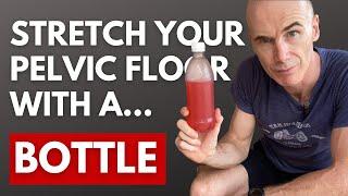 How To Release A Tight Pelvic Floor With The Bottle Trick in less than 3 minutes