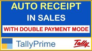 AUTO RECEIPT IN SALES INVOICE WITH DOUBLE PAYMENT MODE IN TALLY PRIME | TDL FOR TALLY PRIME