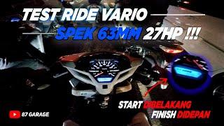 TEST RIDE VARIO SPEK 63MM !! GAS DIKIT JENGAT