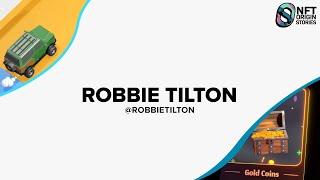 Robbie Tilton | NFT Origin Stories #31