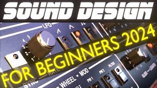 Let's talk about Sound Design for Beginners in 2024 | Strategies, workflows and advice