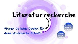 Literaturrecherche für Bachelorarbeit & Masterarbeit  Quellen finden geht ganz leicht