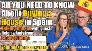 Buying a House in Spain - All you need to know -Your questions answered